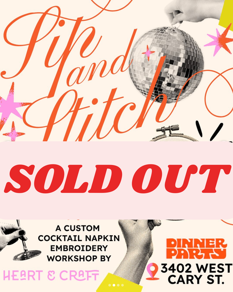 SOLD OUT: Heart & Craft Presents Sip & Stitch