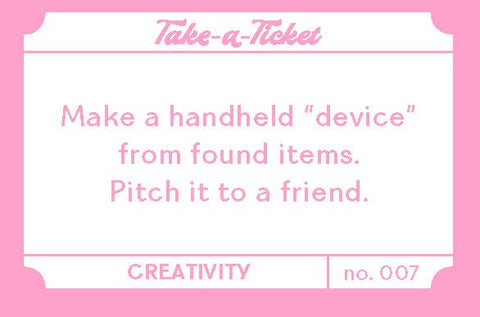 Take-a-Ticket: Creativity Game