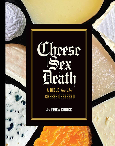 Cheese Sex Death Book